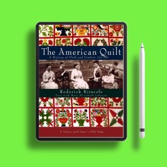 The American Quilt: A History of Cloth and Comfort 1750-1950. Totally Free [PDF]