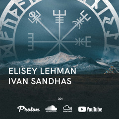 Nordic Voyage 301 - 09/08/2025 - Elisey Lehman / Ivan Sandhas - Proton Radio