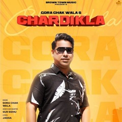 Chardikla - Gora Chak Wala