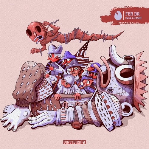 Fer BR - W3lcome [DIRTYBIRD]