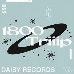 1800 triiip - Daisy Records - Mix 69