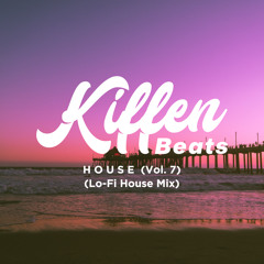 HOUSE Vol. 7 (Lo-Fi House Mix) | Kiffen Beats