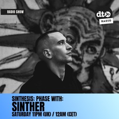 SINTHESIS: Phase 004 | Channeled by SINTHER