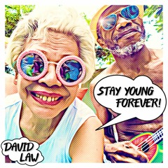 Stay Young Forever - David Law