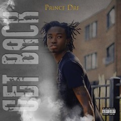 Prince Dre - Get Back