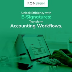 How Accountants are Using Electronic Signatures to Unlock Efficiency?