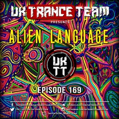 UkTranceTeam Pres. Alien Language 169