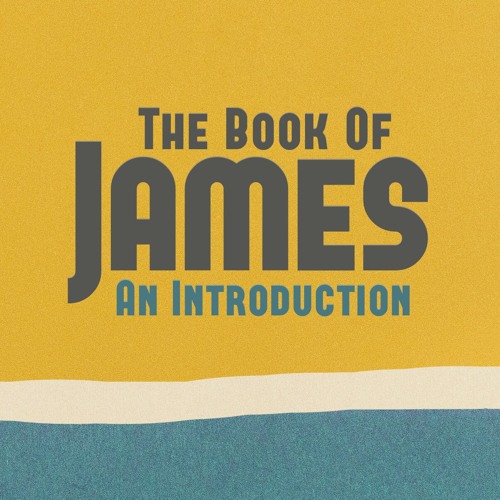 449 James An Introduction (James 1:1)