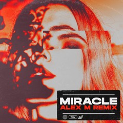 Toca - Miracle (Alex M Remix) FREE DOWNLOAD