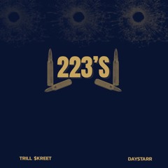 223's (feat. Trill $kreet)