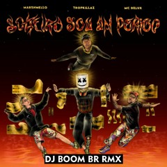 MC Delux - Solteiro Sou Um Perigo [DJ BOOM RMX] [FREE DOWNLOAD]