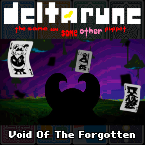 [Pip3jam] Void Of The Forgotten {Deltarune: TSSSOP}