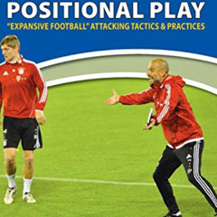 [Download] EBOOK 💑 Coaching Positional Play - ''Expansive Football'' Attacking Tacti