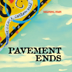 Pavement Ends