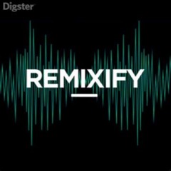 Remixify