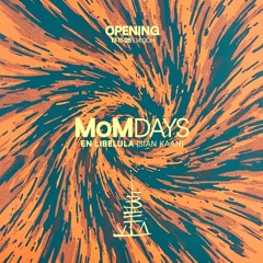 MoMdays, Libélula Sian Ka´an (Tulúm), Chapter#1