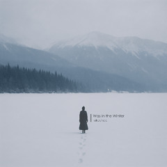 Was in the Winter