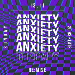Sunday Therapy | Javier Anxiety b2b The Checkup @ Re:mise 13.11.22