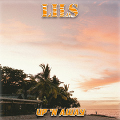 LILS - Up N Away