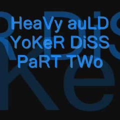 YOKER DISS PART 2