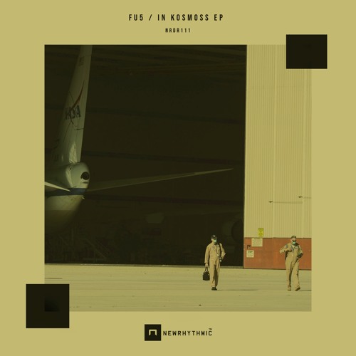 FU - 5 - In Kossmos Ep [ Newrhythmic Records 111 ]