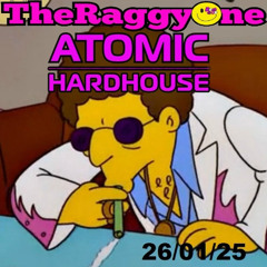 Atomic Hard House Sessions 26-01-25