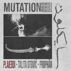 MUTATION (remix by PLAIEBOI)