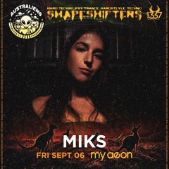 MIKS @ Shapeshifters