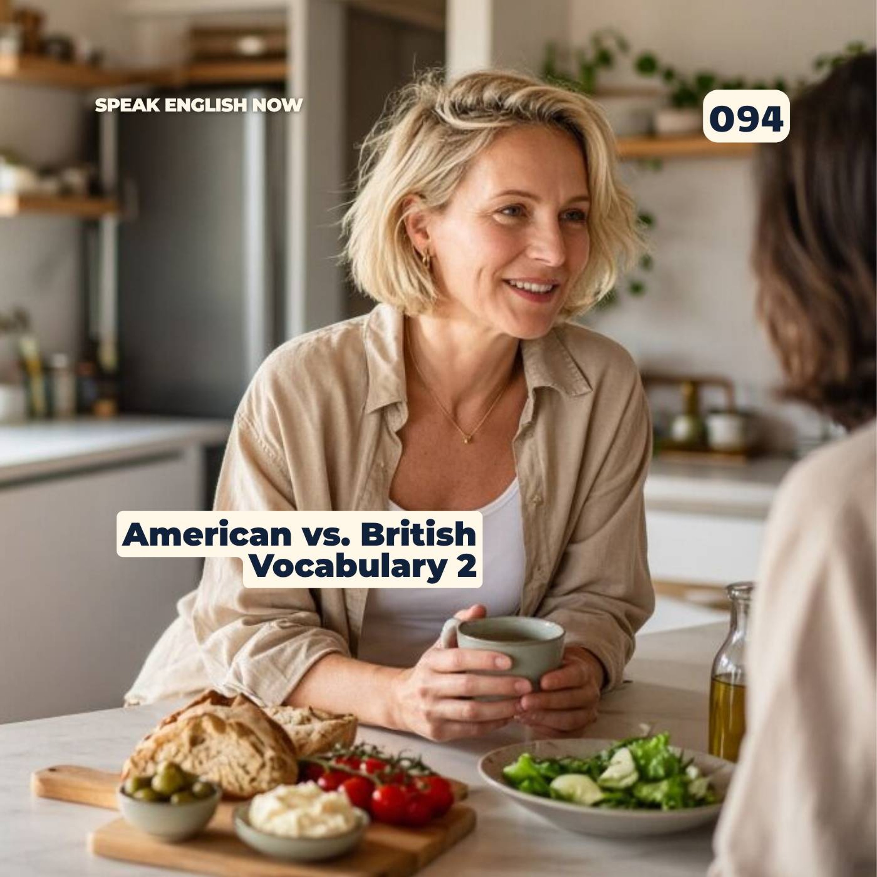 #094 American vs. British Vocabulary Differences #2 episode artwork