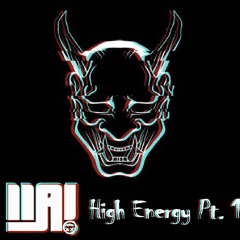 High Energy Pt. 1 (Dj Set)