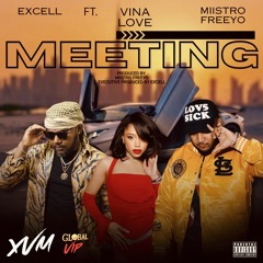 Meeting Refix ft Miistro Freeyo, Vina Love & KLiz