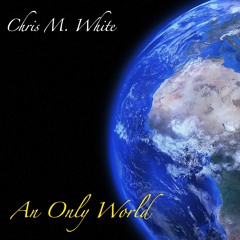 An Only World