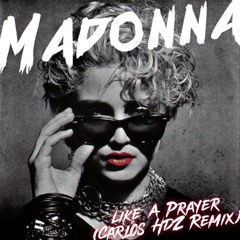 ++++++++++++ MDNNA - Like A Prayer (Carlos HDZ Remix) FREE DOWNLOAD 2k24