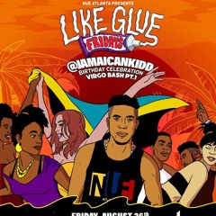LIKE GLUE [LIVE AUDIO] 8.26.2022 (@djnenofyah & @djcrysis876)