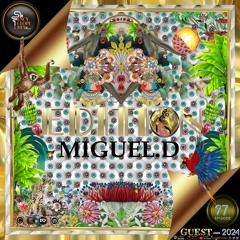 DJ GUEST MIGUEL.D (USA)-EDITION 97-ENCYCLOPEDIA Radioshow hosted by Leo Baroso & Aglaia Rave 2024