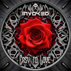 Invoked - Easy To Love (Original Mix) [PhantomUnitRec]