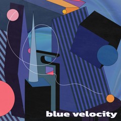 Unwind Project - Blue Velocity