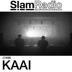 #SlamRadio - 499 - KAAI