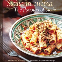 ⚡PDF ❤ Sicilia in Cucina: The Flavours of Sicily