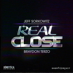 Jeff Sorkowitz, Braydon Terzo - Real Close