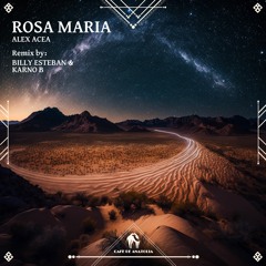 ALEX ACEA - Rosa Maria (Billy Esteban & Karno B Remix) [Cafe De Anatolia]