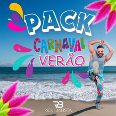 PACK-CARNAVAL-RICK BATISTA-PVT-MASHUPS