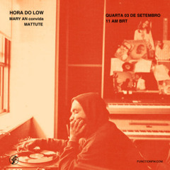 Mattute | Hora do Low @FunctionFM 03.09.2025