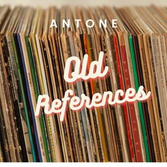 Old References - Antone