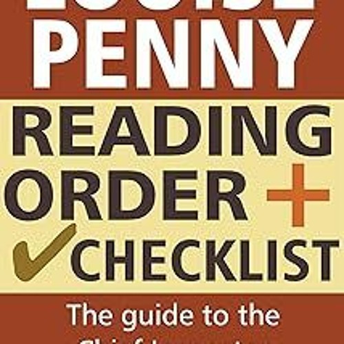 Stream Louise Penny Reading Order and Checklist The guide to the