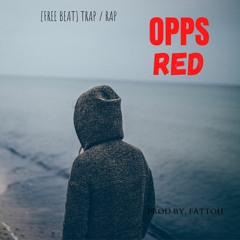 "OPPS RED" | [FREE BEAT] Trap / Rap Instrumental (Prod By. FATTOH)