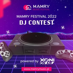 Houser & MAMRY FESTIVAL DJ CONTEST 2022