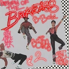 Broke Ass B-Boy B-sides 2