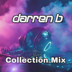 Darren B collection mix (give him a follow)