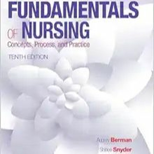 READ⚡️PDF❤️eBook Kozier & Erb's Fundamentals of Nursing (Fundamentals of Nursing (Kozier)) Full Audi